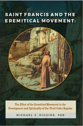 Saint Francis and the Eremitical Movement