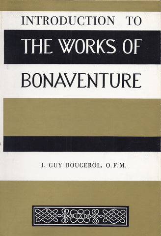 Introduction to the Works of St. Bonaventure