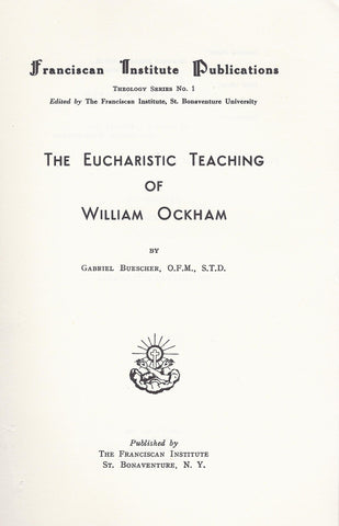 The Eucharistic Teaching of William Ockham