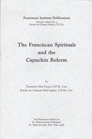 The Franciscan Spirituals and the Capuchin Reform