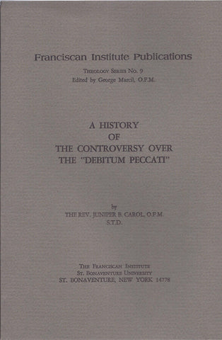 A History of Controversy over the Debitum Peccati