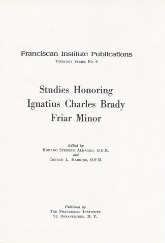 Studies Honoring Ignatius Charles Brady, O.F.M.