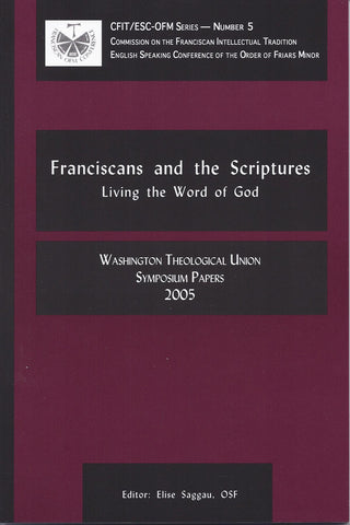 Franciscans and the Scriptures:  Living in the Word of God