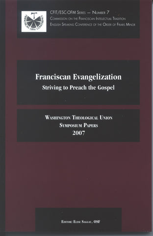 Franciscan Evangelization: Striving to Preach the Gospel