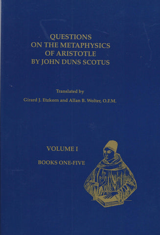 Questions on the Metaphysics of Aristotle by John Duns Scotus