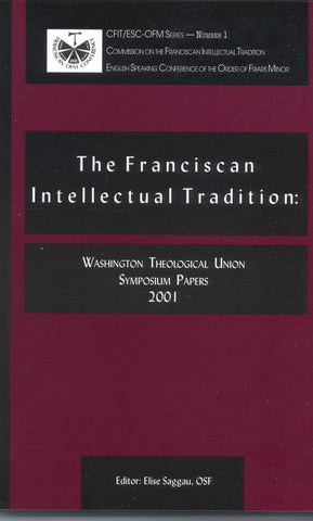 The Franciscan Intellectual Tradition