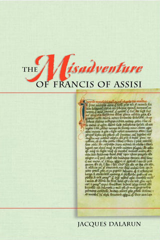 The Misadventure of Francis of Assisi