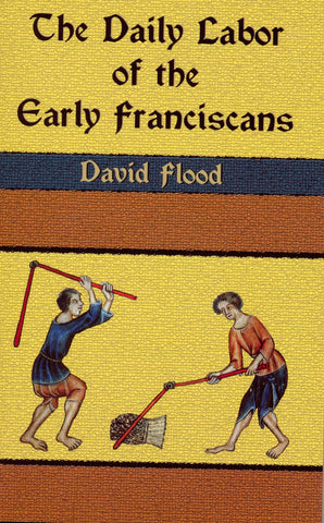 The Daily Labor of the Early Franciscans