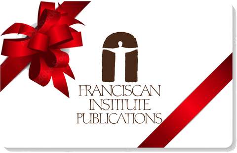 Franciscan Institute Publications Gift Cards